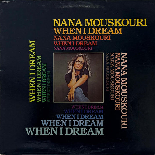 WHEN I DREAM - NANA MOUSKOURI