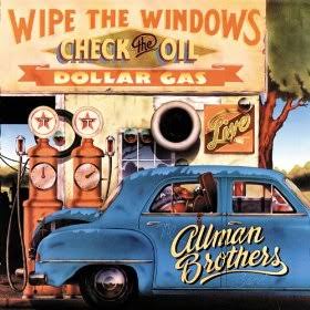 THE ALLMAN BROTHERS BAND - WIPE THE WINDOWS CHECK THE OILDOLLAR GAS