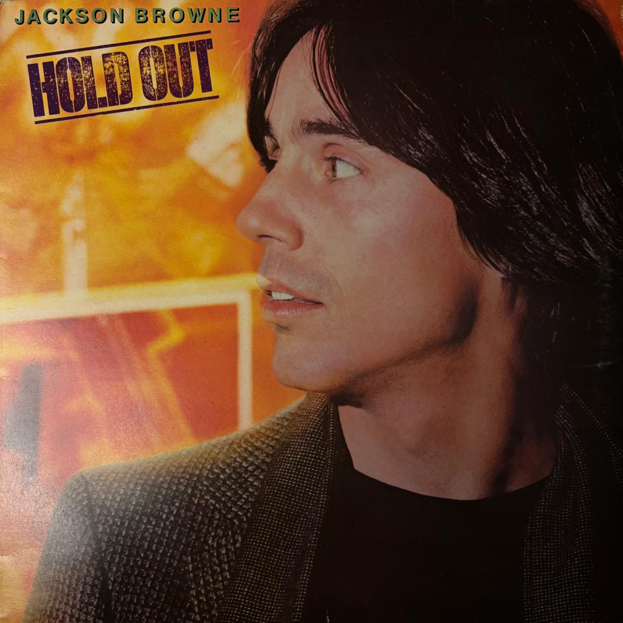 Hold Out - Jackson Browne