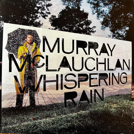 WHISPERING RAIN - MURRAY MCLAUGHLAN